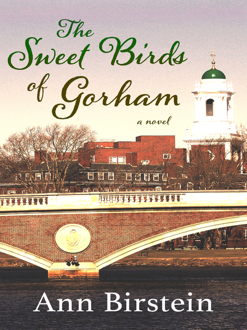 Title details for The Sweet Birds of Gorham by Ann Birstein - Available